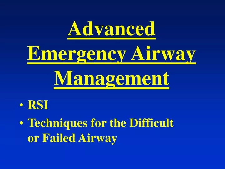 advanced emergency airway management