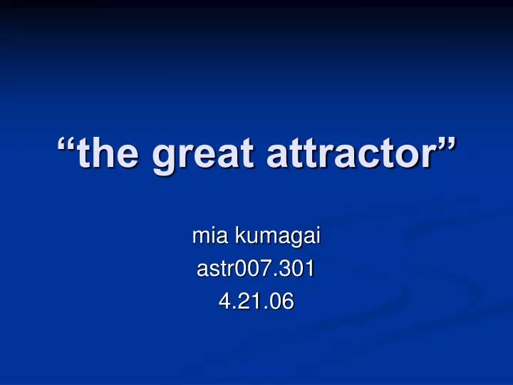 the great attractor