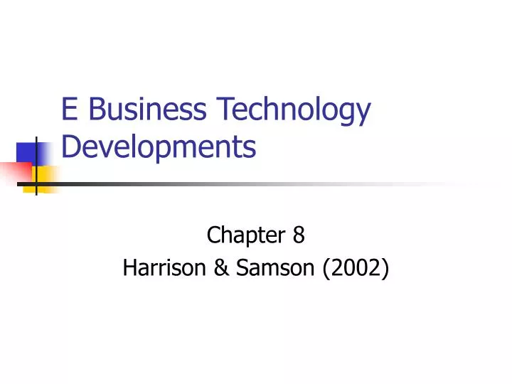 e business technology developments