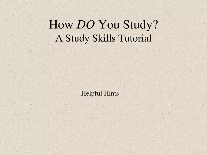 how do you study a study skills tutorial