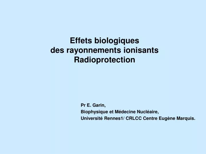 effets biologiques des rayonnements ionisants radioprotection