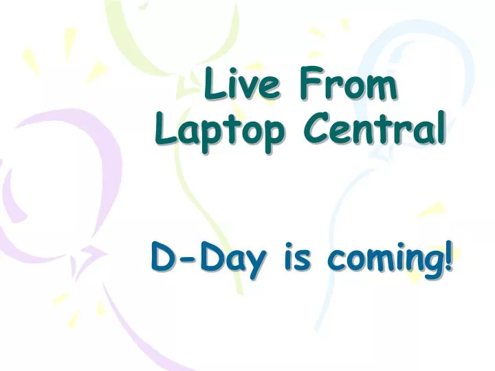 live from laptop central