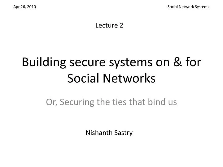 building secure systems on for social networks