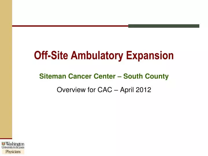 off site ambulatory expansion