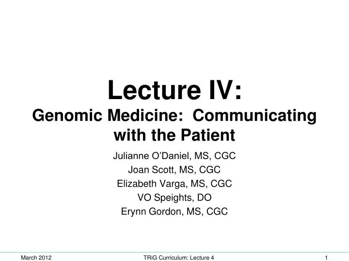 lecture iv genomic medicine communicating with the patient