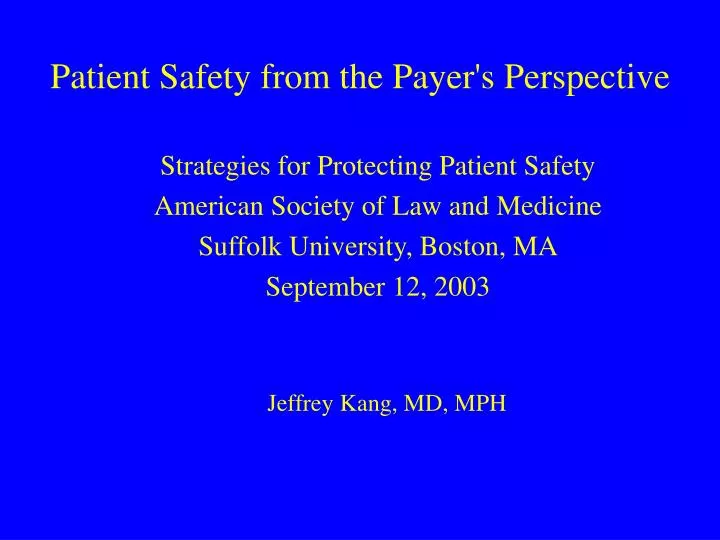patient safety from the payer s perspective