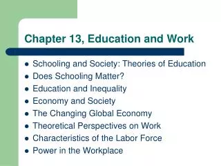Chapter 13, Education and Work