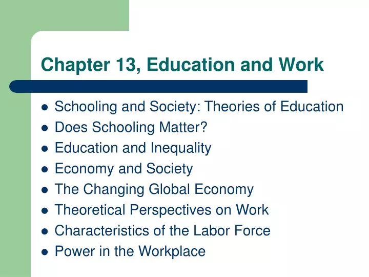 chapter 13 education and work
