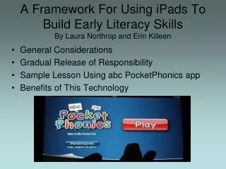 A Framework For Using iPads To Build Early Literacy Skills By Laura Northrop and Erin Killeen