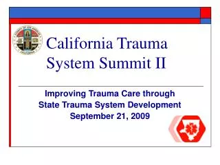 California Trauma System Summit II