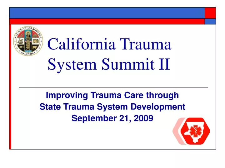 california trauma system summit ii