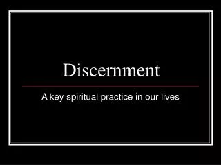 Discernment