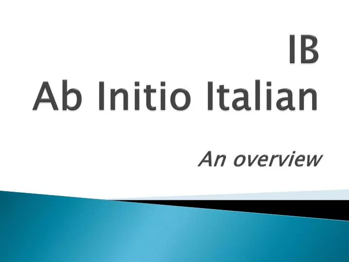 ib ab initio italian an overview