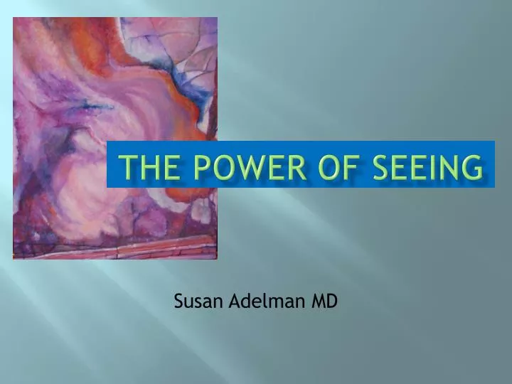 the power of seeing