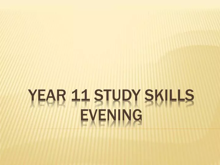 year 11 study skills evening