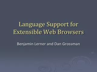Language Support for Extensible Web Browsers