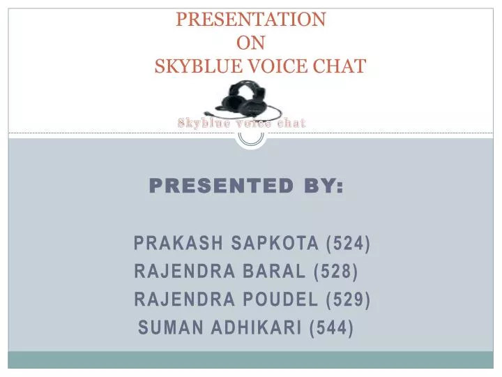presentation on skyblue voice chat