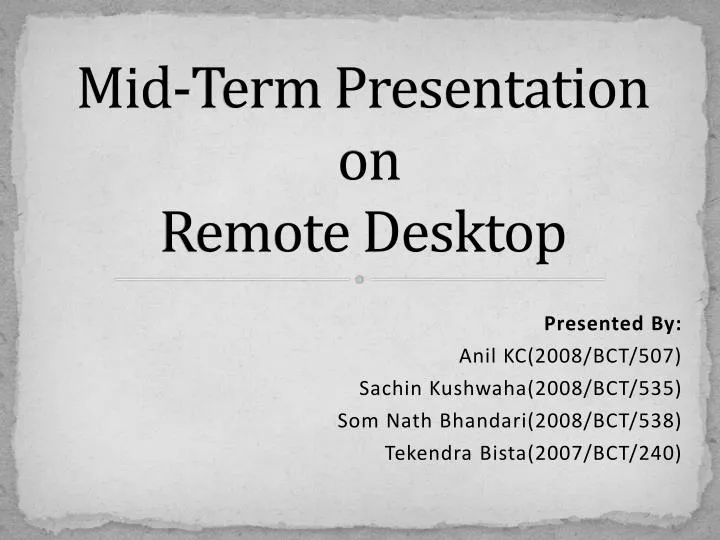 mid term presentation on remote desktop