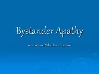 Bystander Apathy