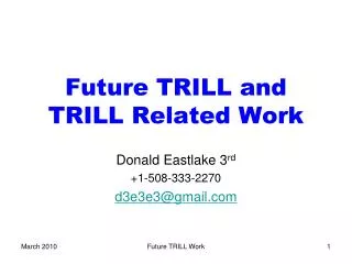 Future TRILL and TRILL Related Work