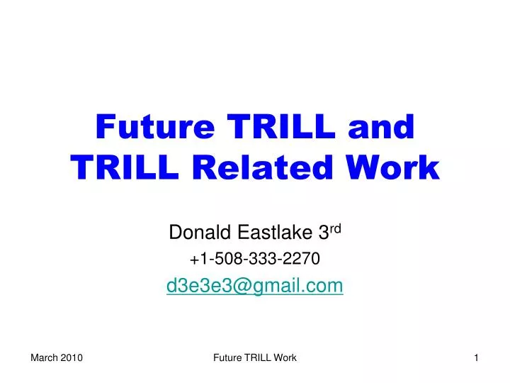 future trill and trill related work
