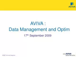 AVIVA : Data Management and Optim