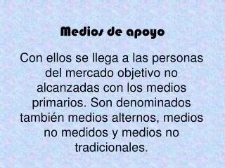medios de apoyo
