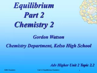 Equilibrium Part 2 Chemistry 2