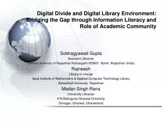 Sobhagyawati Gupta Assistant Librarian