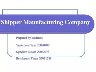 Shipper Manufacturing Company