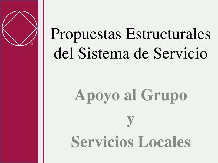 propuestas estructurales del sistema de servicio