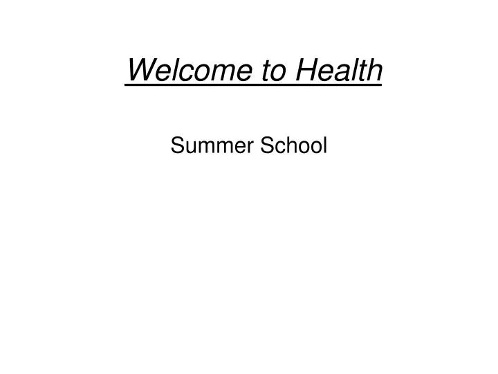 welcome to health