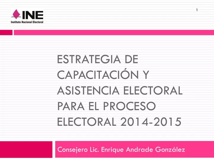 estrategia de capacitaci n y asistencia electoral para el proceso electoral 2014 2015