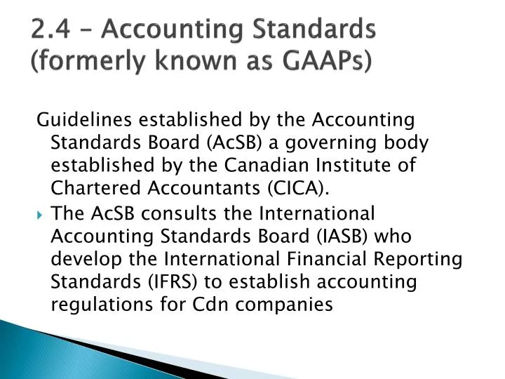 2 4 accounting standards formerly known as gaaps