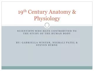 19 th Century Anatomy &amp; Physiology