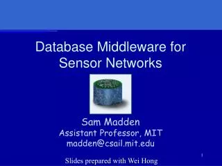 Database Middleware for Sensor Networks
