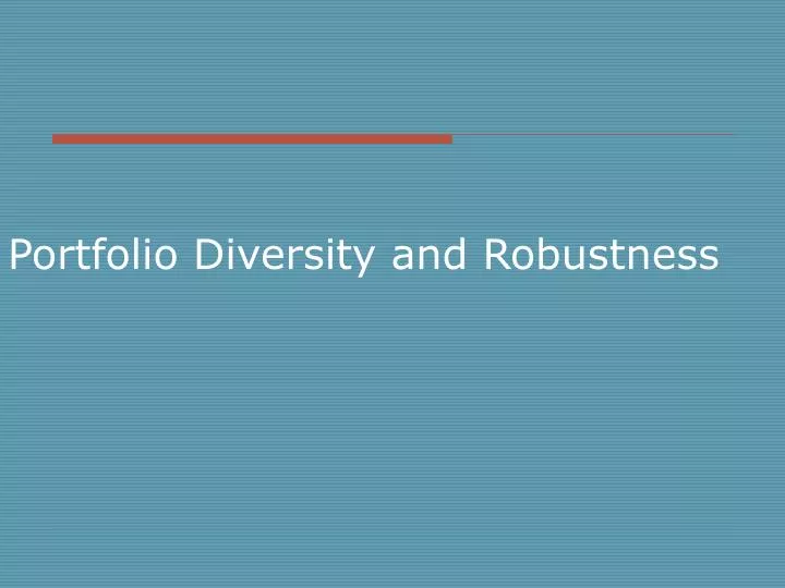 portfolio diversity and robustness