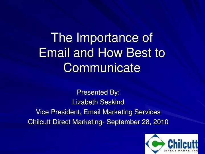 the importance of email and how best to communicate