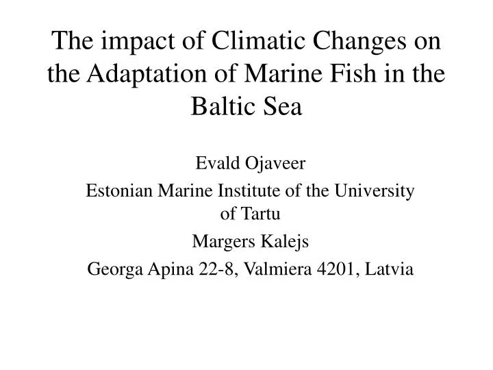 the impact of climatic changes on the adaptation of marine fish in the baltic sea
