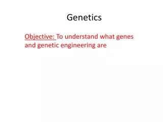 Genetics