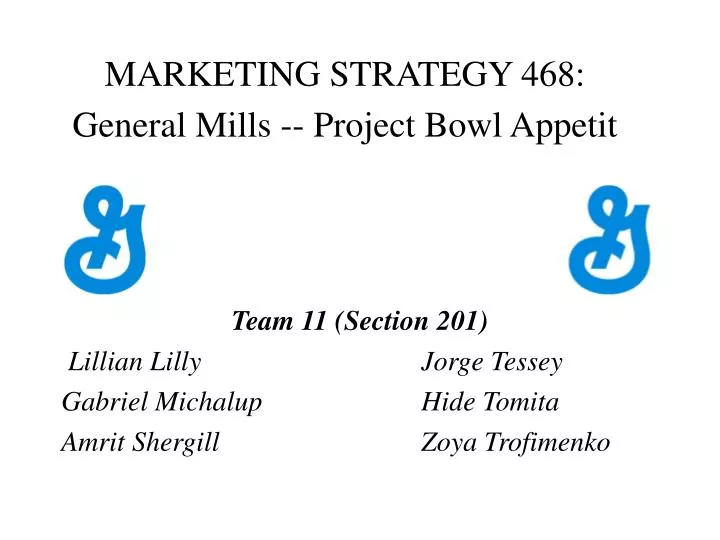 marketing strategy 468 general mills project bowl appetit