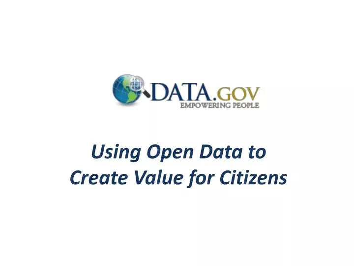 using open data to create value for citizens
