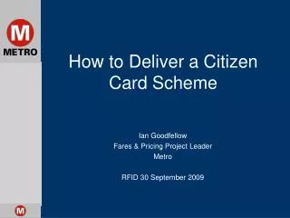 How to Deliver a Citizen Card Scheme