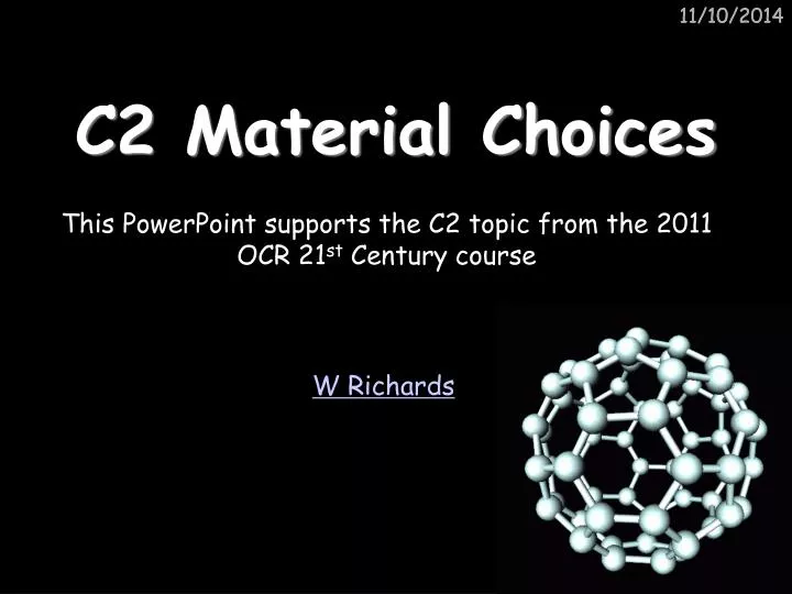 c2 material choices