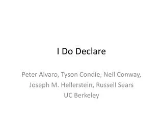 I Do Declare