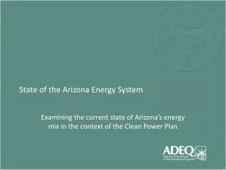 State of the Arizona Energy System