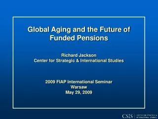 Global Aging and the Future of Funded Pensions