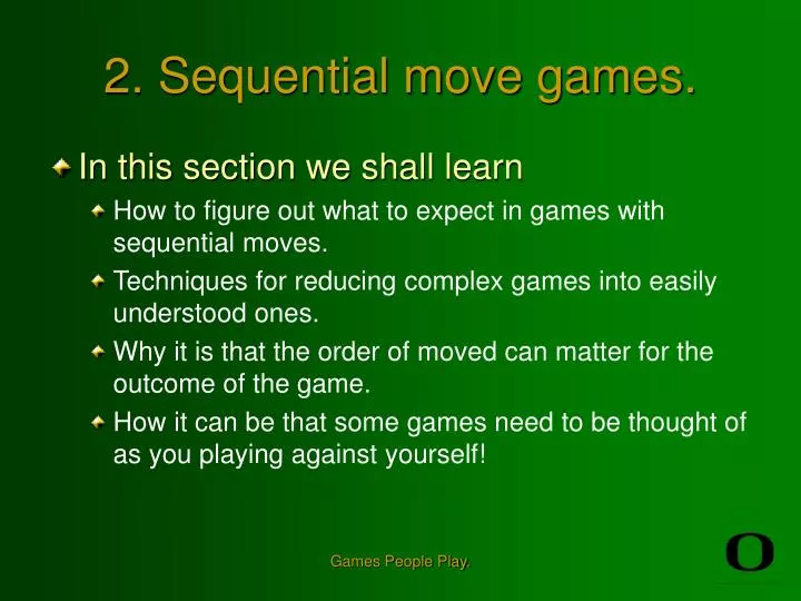 2 sequential move games