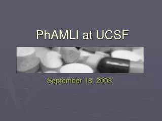 PhAMLI at UCSF