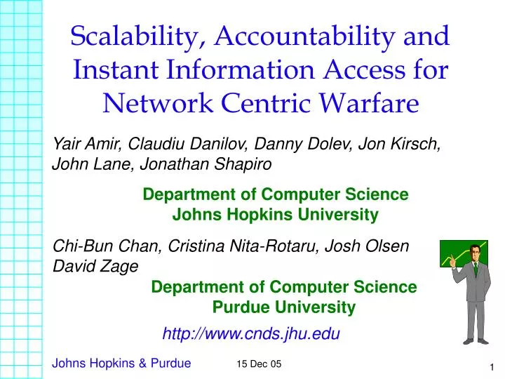 scalability accountability and instant information access for network centric warfare